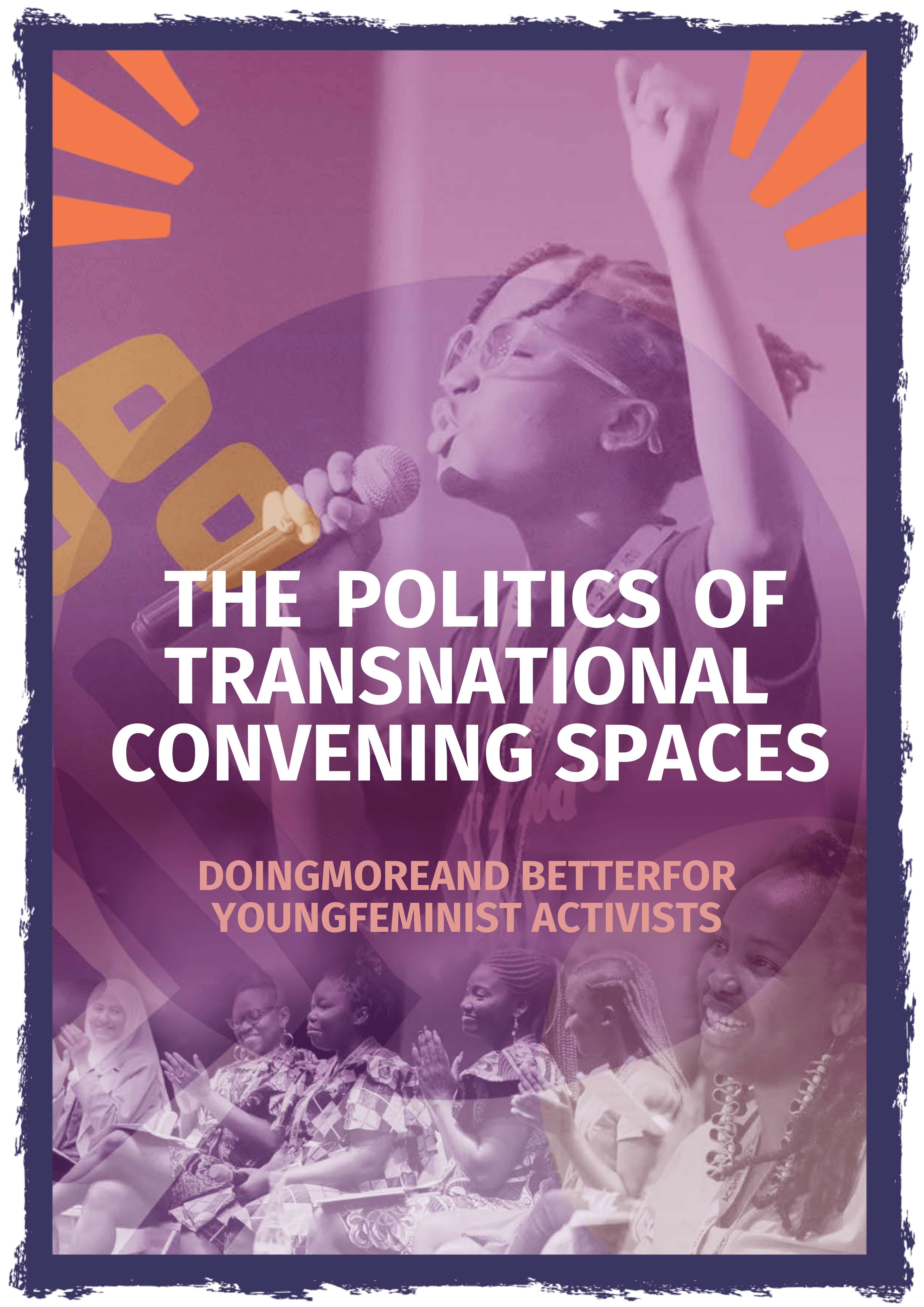 The Politics of Transnational Convening Spaces