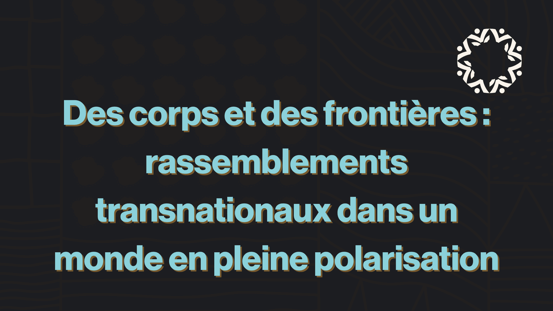 Rassemblements transnationaux et frontières
